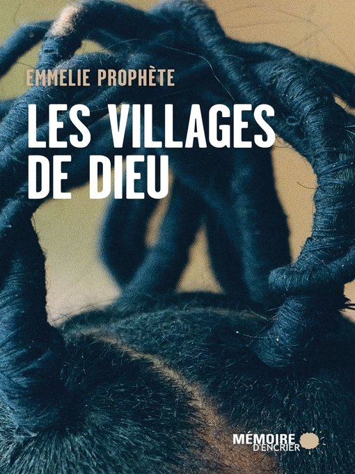 Title details for Les villages de Dieu by Emmelie Prophète - Available